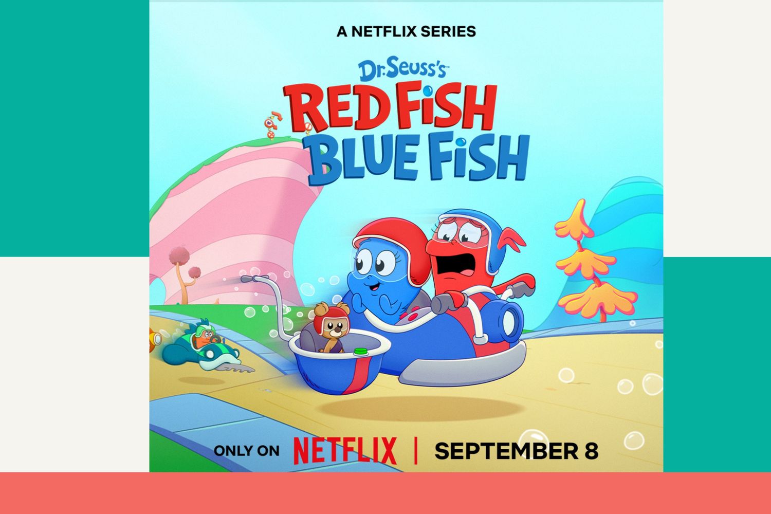 First Look at ‘Dr. Seuss’s Red Fish, Blue Fish’ Series